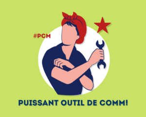 PCM puissant outil de comm!